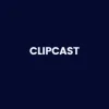 ClipCast