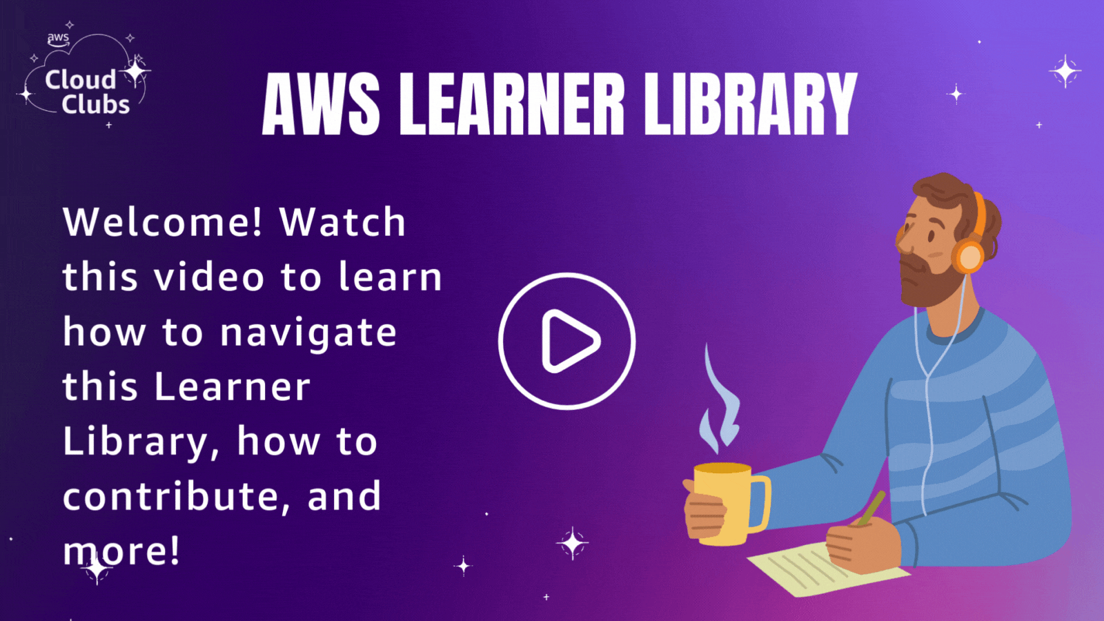 AWS Cloud Clubs 学习者图书馆概览
