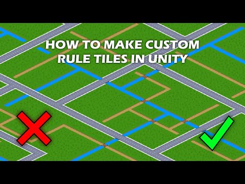 如何在 Unity 中制作自定义规则图块视频