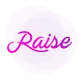 Raise