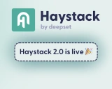 Haystack入门学习资料汇总 - AI应用开发框架