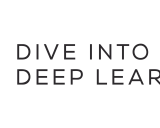 深入解析 Dive into Deep Learning:一本革命性的交互式深度学习教材